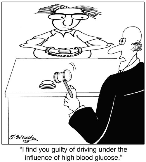  'I find you guilty of driving under the influence of high blood glucose.'
