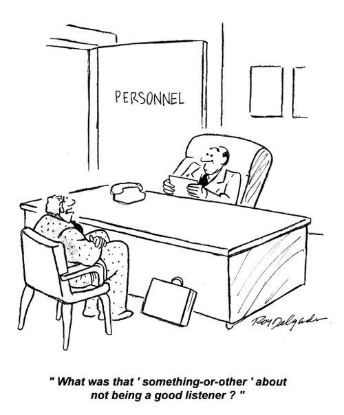 'What was that 'something-or-other' about not being a good listener?'