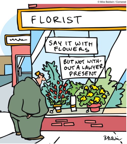Say it with Flowers: But not without a lawyer present.
