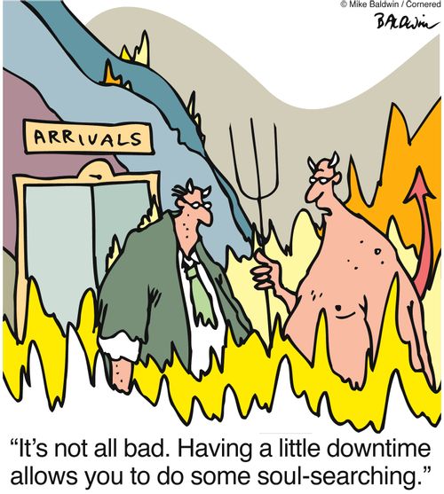 'It's not all bad. Having a little downtime allows you to do some soul-searching.'