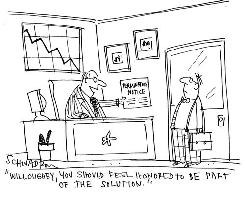 Termination notice...'Willoughby, you should feel honored to be part of the solution.'
