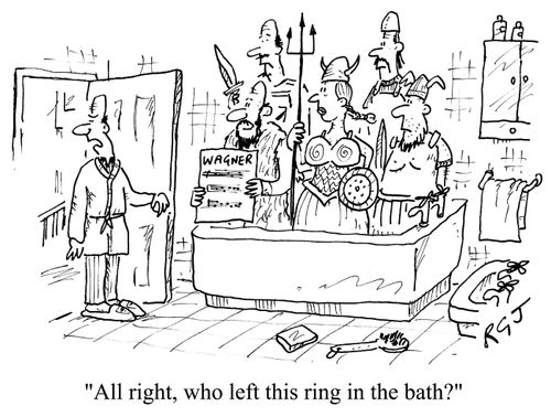 'All right, who left this ring in the bath?'