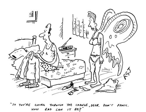 'So you're going through the change, dear. Don't panic. How bad can it be?'