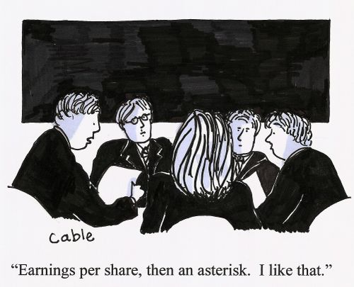 'Earnings per share, then an asterisk.  I like that.'