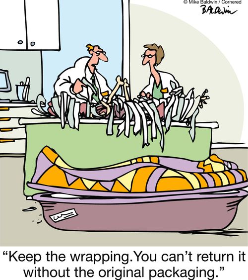 'Keep the wrapping.You can't return it without the original packaging.'