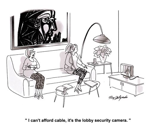 'I can't afford cable, it's the lobby security camera.'