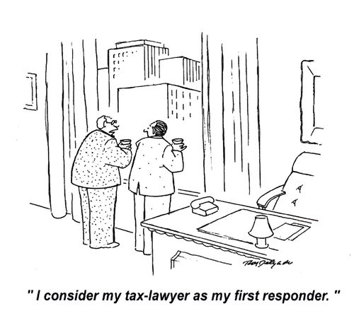 'I consider my tax-lawyer as my first responder.'