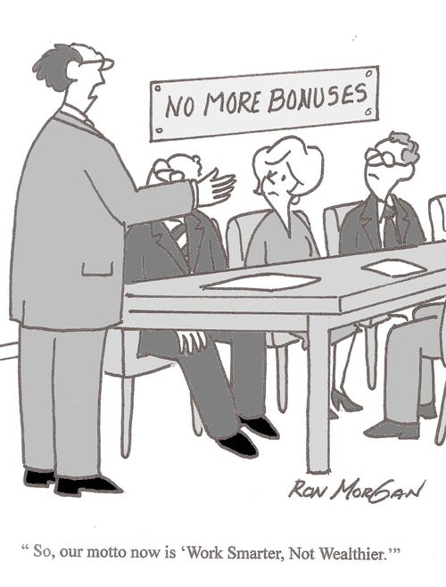 "Our motto is work smarter, not wealthier."