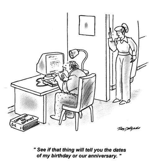 'See if that think will tell you the dates of my birthday or our anniversary.'