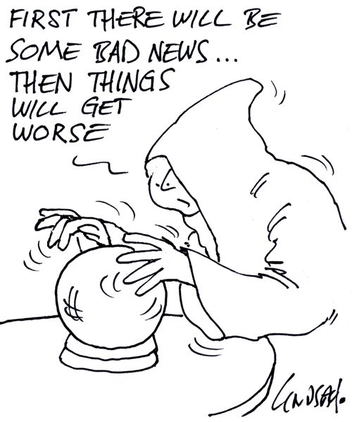 First there will be some bad news... then things will get worse