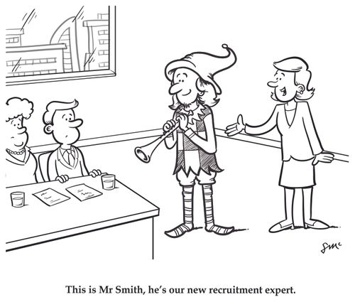 "This is Mr Smith, he's our new recruitment expert."