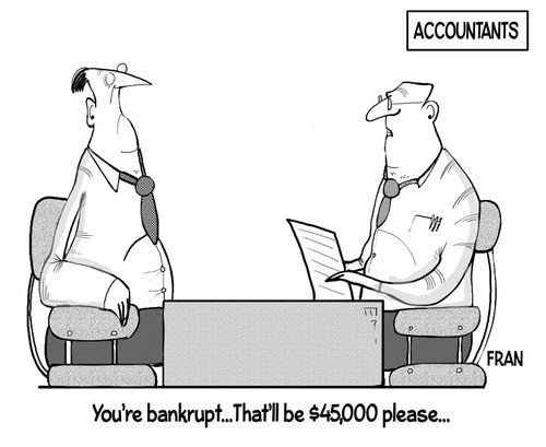 "You're bankrupt... That'll be $45,000 please..."
