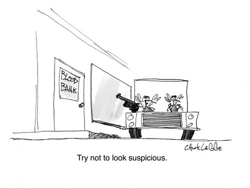 "Try not to look suspicious."