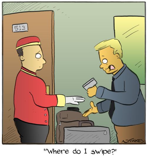 "Where do I swipe?"