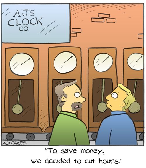 "To save money, we decided to cut hours."