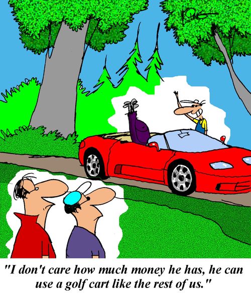 'I don't care how much money he has, he can use a golf cart like the rest of us.'
