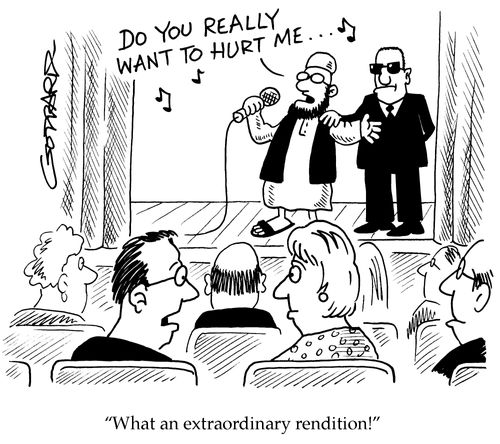 'What an extraordinary rendition!'