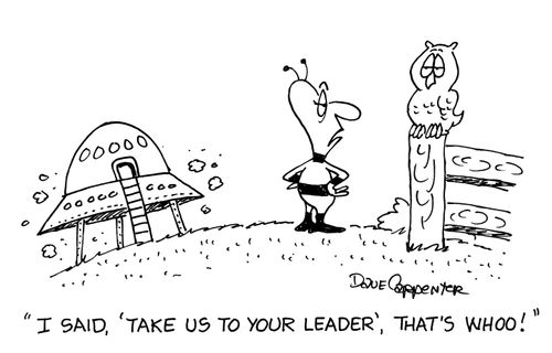 'I said, 'take us to your leader', that's whoo!'