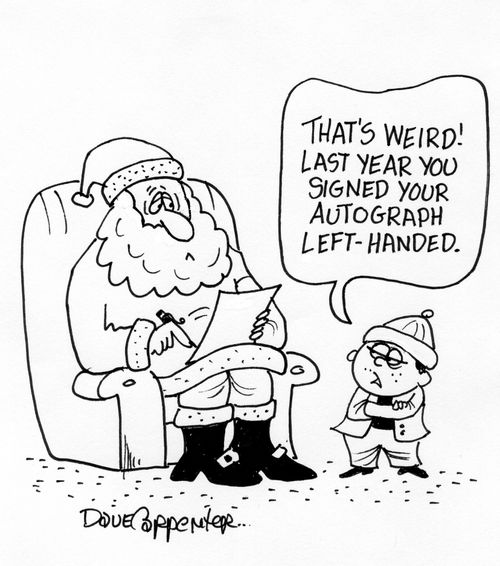 'That's weird! Last year you signed your autograph left-handed.'