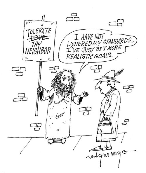 I have not lowered my standards...I've just set more realistic goals...'