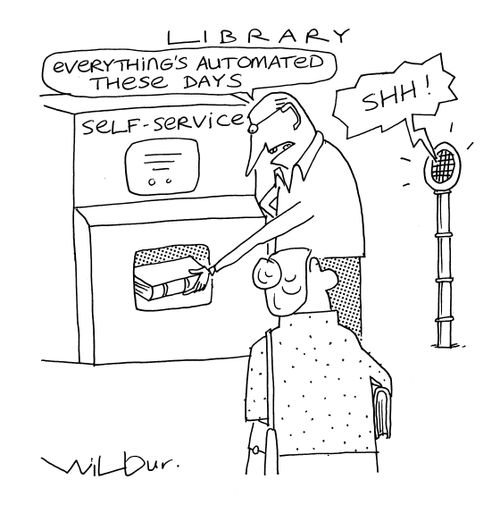 'Everything's automated these days.'