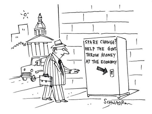 'Spare change? Help the government throw money at the economy.'