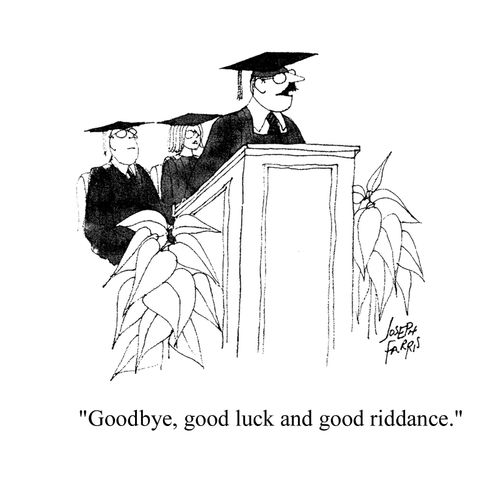 'Goodbye, good luck and good riddance.'
