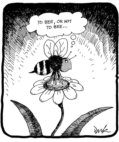 'To bee, or not to bee...'