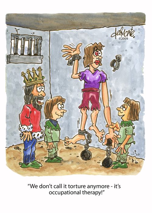 'We don't call it torture anymore - it's occupational therapy!'