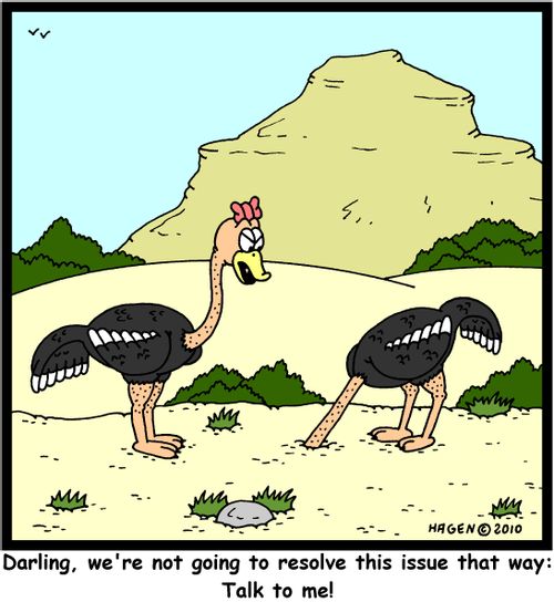 'Darling, we're not going to resolve this issue that way: Talk to me!'