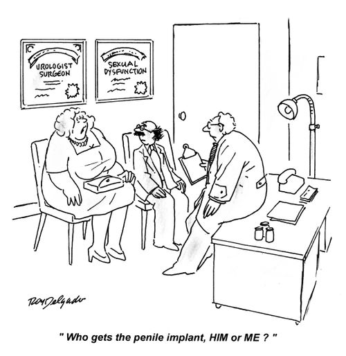 'Who gets the penile implant, him or me?'