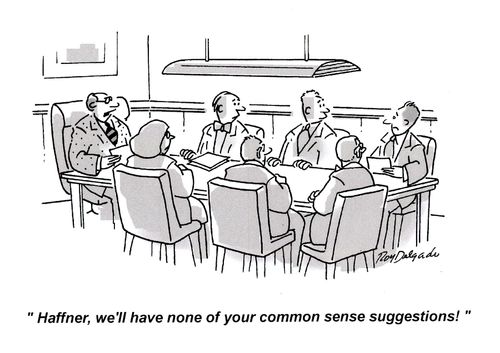 'Haffner, we'll have none of your common sense suggestions!'