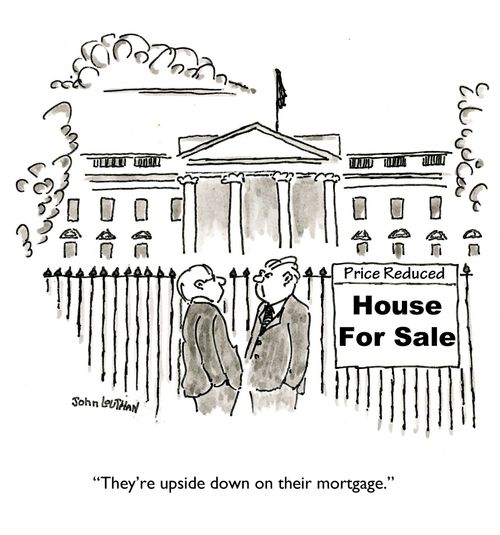 'They're upside down on their mortgage.'