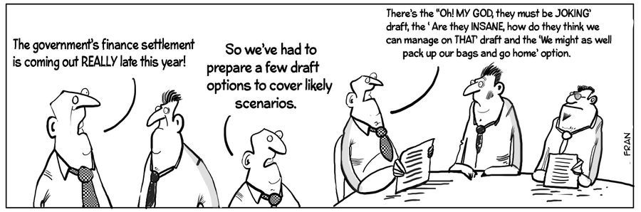 "The government's finance settlement is coming out really late this year!"