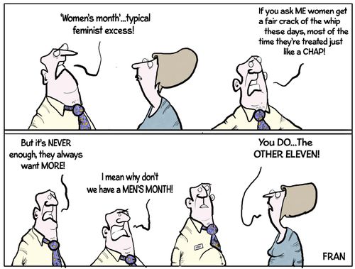 "I mean why don't we have a men's month!"