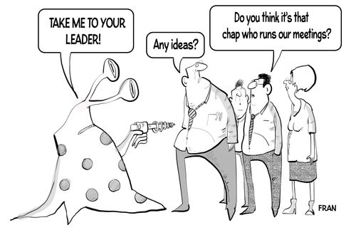 "Do you think it's the chap who runs our meetings?"