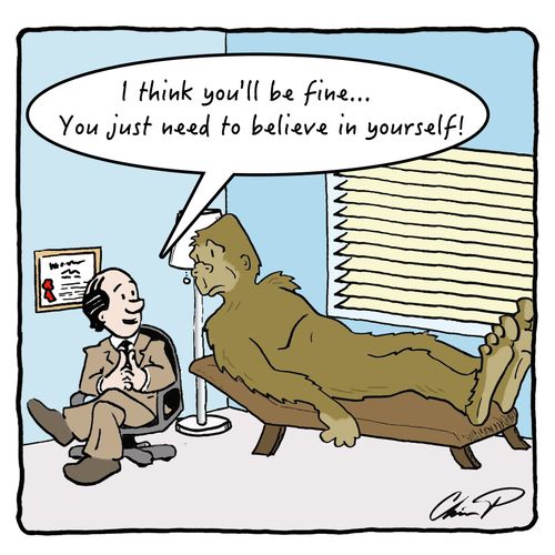 "I think you'll be fine... You just need to believe in yourself!"