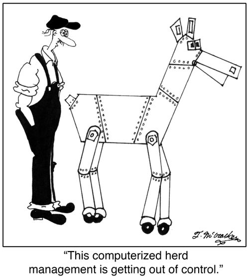'This computerized herd management is getting out of control.'