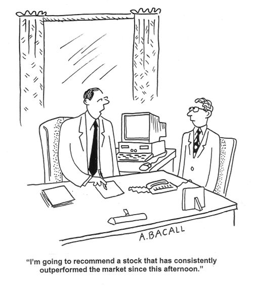 'I'm going to recommend a stock that has consistently outperformed the market since this afternoon.'