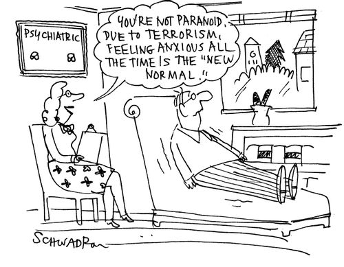'You're not paranoid, due to terrorism, feeling anxious all the time is the 'new normal'.'