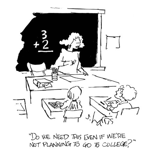 'Do we need this even if we're not planning to go to college?'