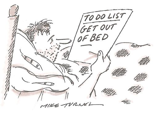 To Do List: Get out of bed.