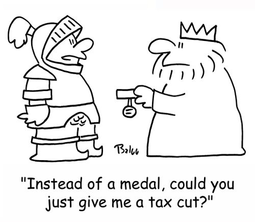 'Instead of a medal, could you just give me a tax cut?'