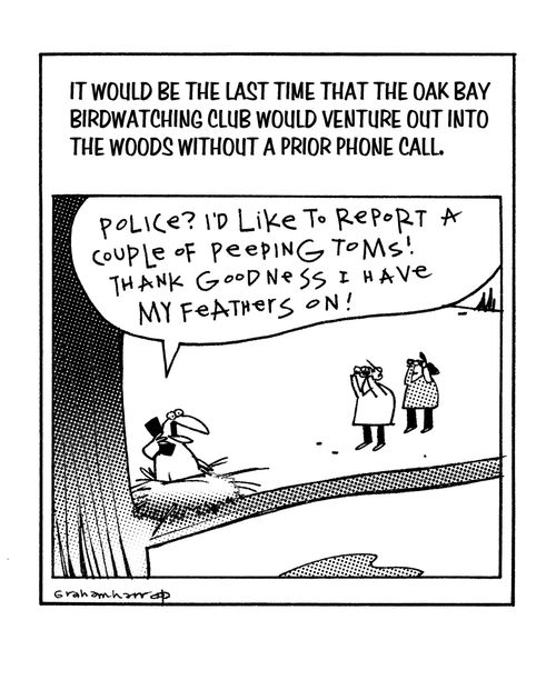 It would be the last time that the Oak Bay birdwatching club would venture out into the woods without a prior phone call.