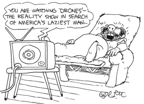 "In search of America's laziest man..."