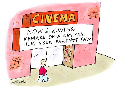 Remake of a better film your parents saw.