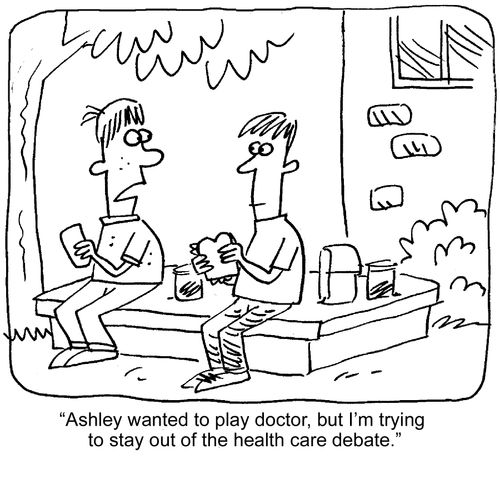 "Ashley wanted to play doctor, but I'm trying to stay out of the health care debate."