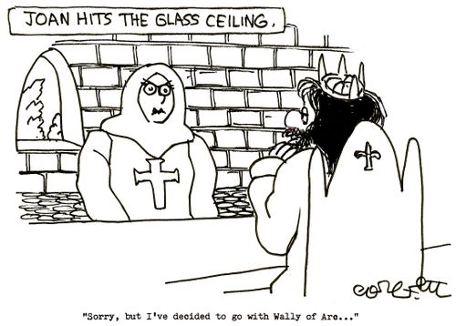 Joan hits the glass ceiling: 'Sorry, but I've decided to go with Wally of Arc...'
