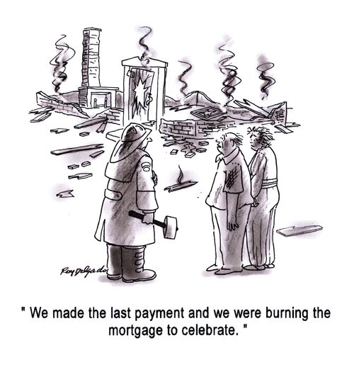 'We made the last payment and we were burning the mortgage to celebrate.'