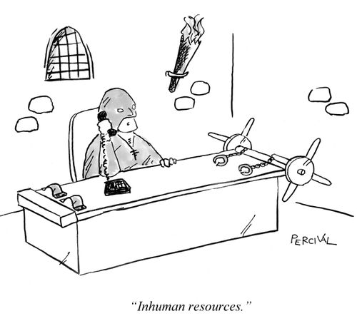 'Inhuman resources.'